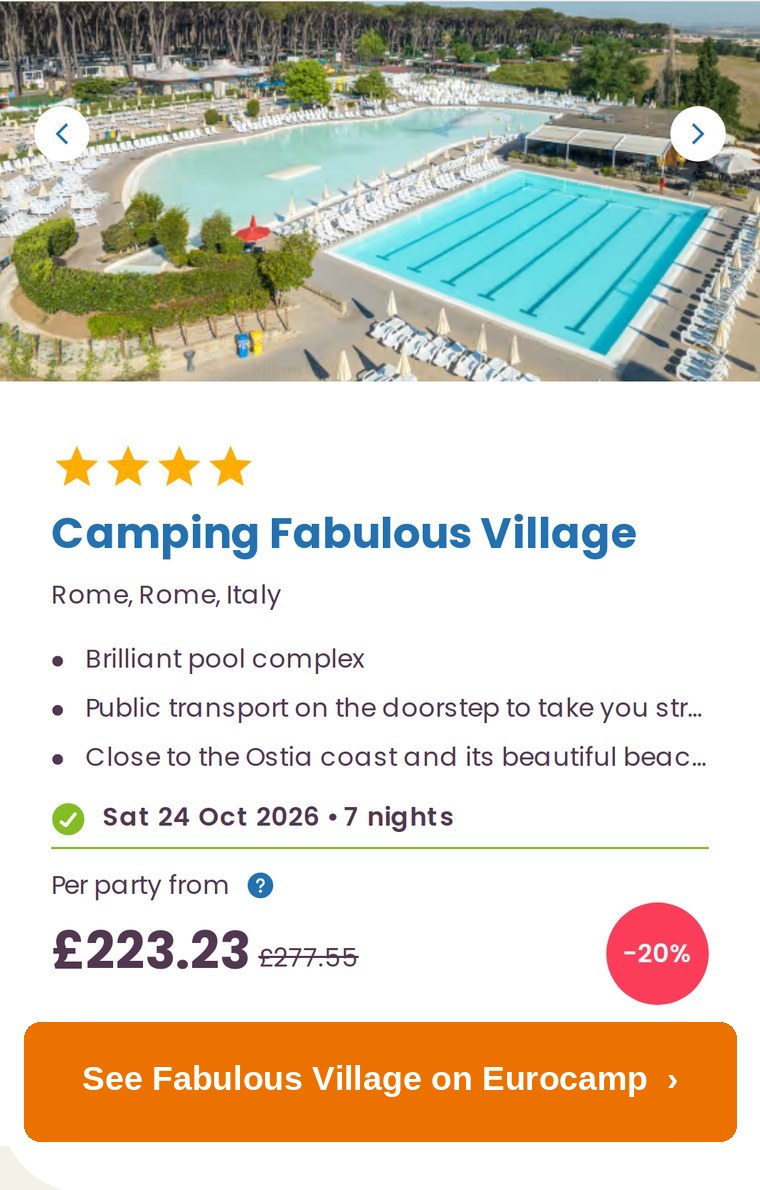 Camping Fabulous Village, Rome: 7 nights from £223.23 arriving Sat 24 Oct 2026 (Eurocamp October half term offer)